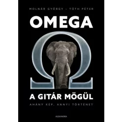   -40% Dr. Molnár György és Tóth Péter - Omega a gitár mögül (enyhén sérül borító) 