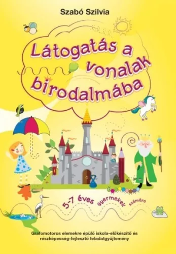 -40% Szabó Szilvia - Látogatás a vonalak birodalmába (enyhén sérült borító)