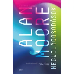   -40% Alan Moore - Megvilágosodások (enyhén sérült borító)
