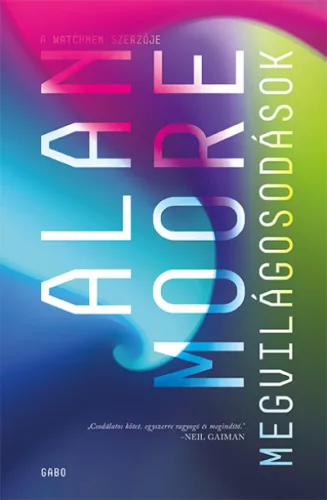 -40% Alan Moore - Megvilágosodások (enyhén sérült borító)