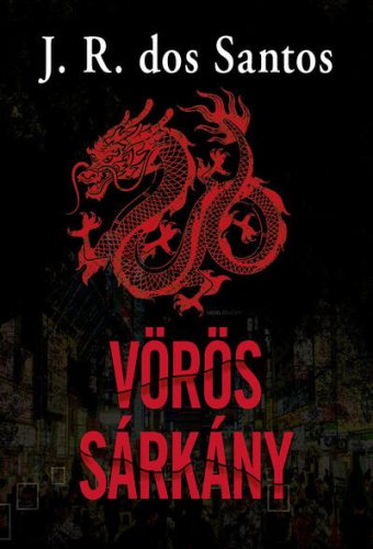 Vörös Sárkány -  J. R. dos Santos (enyhén sérült borító) 