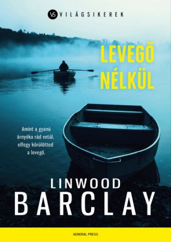 -50% Linwood Barclay - Levegő nélkül  (enyhén sérült borító)  