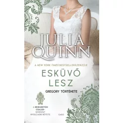   -50% Julia Quinn - Esküvő lesz - Gregory története - A Bridgerton család 8. (enyhén sérült borító)