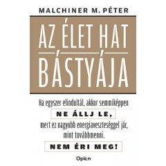 -40% Malchiner Maximilian Péter - Az élet hat bástyája