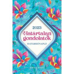 Határtalan gondolatok határidőnapló - 2023
