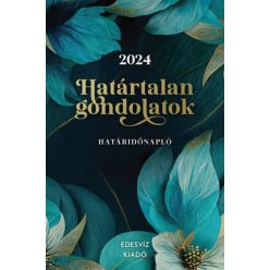 Határtalan Gondolatok Határidőnapló - 2024