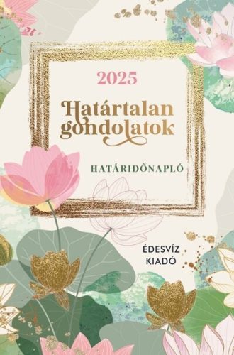 Határtalan Gondolatok Határidőnapló 2025 -  Napló