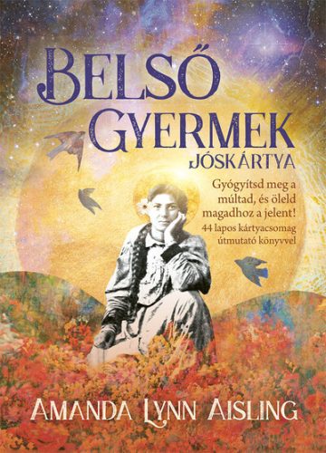 Belső gyermek jóskártya - Amanda Lynn Aisling (kötött áras) 