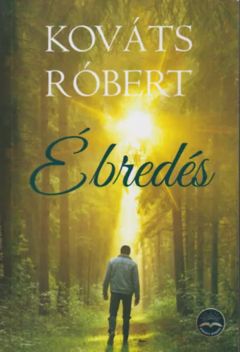 -40% Kováts Róbert - Ébredés (enyhén sérült borító) 
