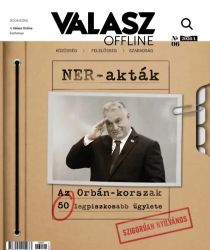 Válasz Offline Bookazine - 2026/1. - NER-akták - Az Orbán-korszak 50 legpiszkosabb ügylete 