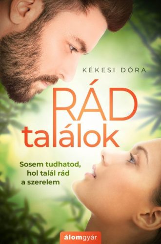 Kékesi Dóra -  Rád találok 