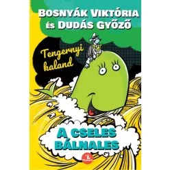   Bosnyák Viktória és Dudás Győző - A cseles bálnales - Tengernyi kaland
