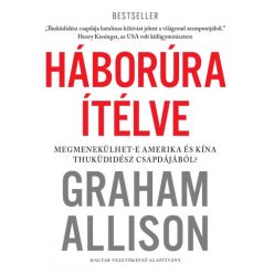 Háborúra Ítélve - Graham Allison