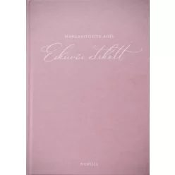 Esküvői etikett - Margaritovits Adél