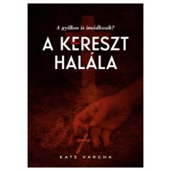 A kereszt halála - Kate Vargha 