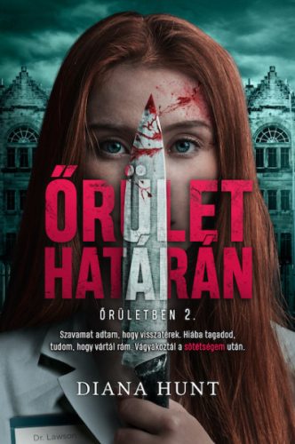 Őrület határán - Diana Hunt