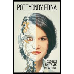   Közösségi irányelvek megsértése - Pottyondy Edina (kötött áras) 