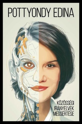 Közösségi irányelvek megsértése - Pottyondy Edina (kötött áras) 