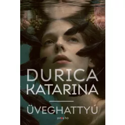 Üveghattyú  - Durica Katarina (kötött áras) 