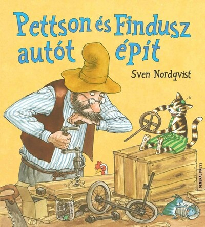 Pettson és Findusz autót épít - Sven Nordqvist