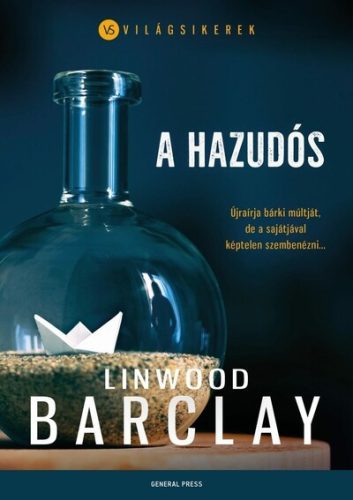 A hazudós - Világsikerek - Linwood Barclay (kötött áras) 