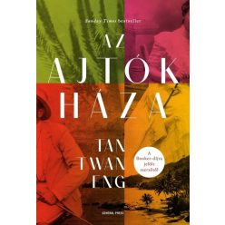 Az Ajtók Háza -Tan Twan Eng (kötött áras)  Az Ajtók Háza -Tan Twan Eng (kötött áras)