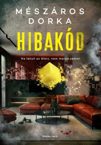 Hibakód - A pszichológus nyomozó - Mészáros Dorka (kötött áras) 