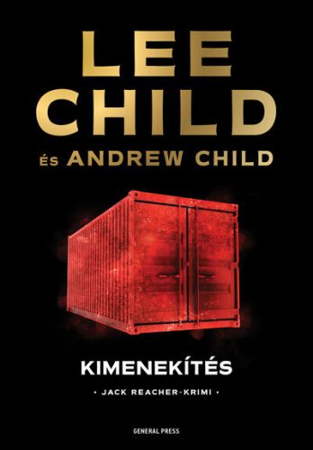 Kimenekítés - Jack Reacher-krimi - Andrew Child, Lee Child (kötött áras) 