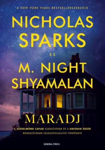Maradj - Nicholas Sparks-M.- Night Shyamalan (kötött áras) 