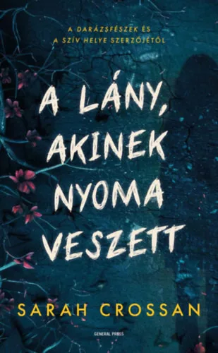 A lány, akinek nyoma veszett - Sarah Crossan (kötött áras) 