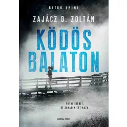   Ködös Balaton - Véres Balaton - Zajácz D. Zoltán (kötött áras) 