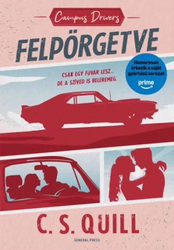 Campus Drivers - Felpörgetve - C. S. Quill (kötött áras) 