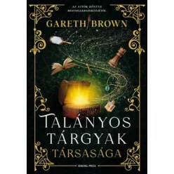   Talányos Tárgyak Társasága (élfestett) - Gareth Brown (kötött áras)