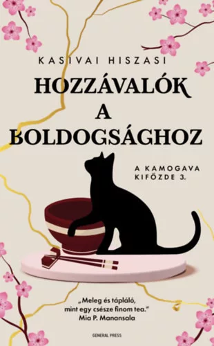 Hozzávalók a boldogsághoz - A Kamogava Kifőzde 3. -  Kasivai Hiszasi (kötött áras) 