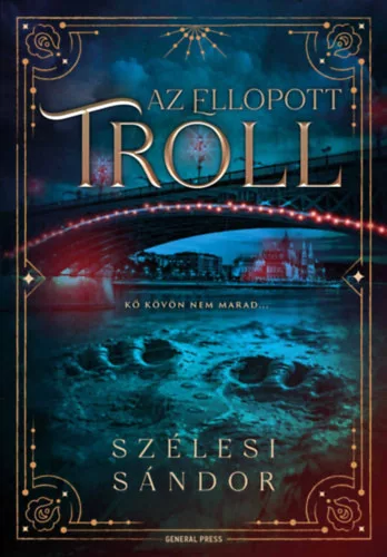 Az ellopott troll - (élfestett) - Szélesi Sándor (kötött áras) 