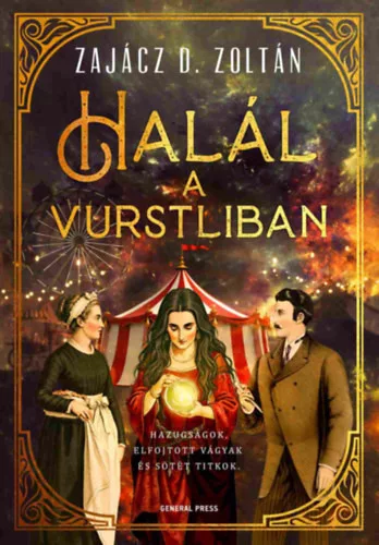 Halál a Vurstliban - Zajácz D. Zoltán (kötött áras) 
