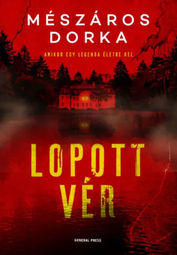 Lopott vér -  Mészáros Dorka (kötött áras) 