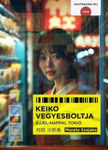 Keiko vegyesboltja - Éjjel-nappal Tokió - Murata Szajaka (kötött áras)