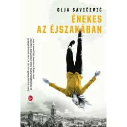   Énekes az éjszakában - Olja Savicevic (már nem kötött áras)