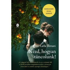 Nézd, hogyan táncolunk! - Leila Slimani (kötött áras) 