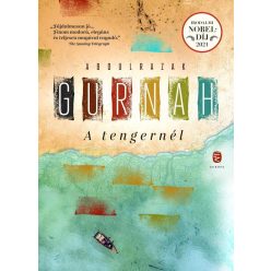 A tengernél - Abdulrazak Gurnah (kötött áras) 