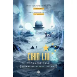 Vándorló Föld - Cixin Liu (már nem kötött áras)