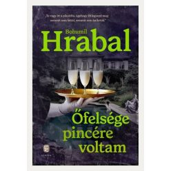  Őfelsége pincére voltam - Bohumil Hrabal (kötött áras) 