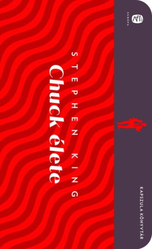 Chuck élete - Európa Kapszula Könyvtár - Stephen King (kötött áras) 