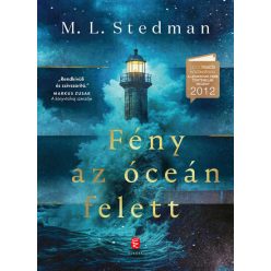 Fény az óceán felett - M. L. Stedman (kötött áras)  Fény az óceán felett - M. L. Stedman (kötött áras)