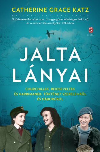 Jalta lányai - Catherine Grace Katz (kötött áras) 