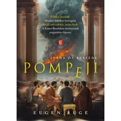 Pompeji - Jovna öt beszéde - Eugen Ruge (kötött áras) 