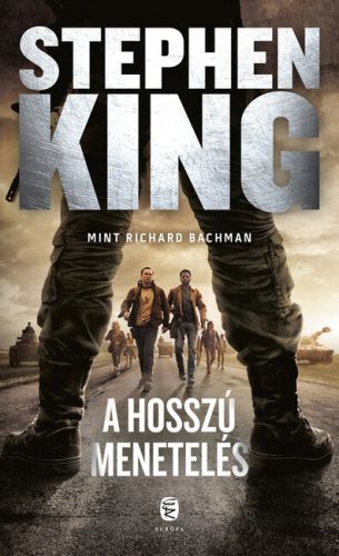 A hosszú menetelés - Stephen King (kötött áras) 