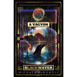 A vagyon - Michael McDowell (kötött áras)