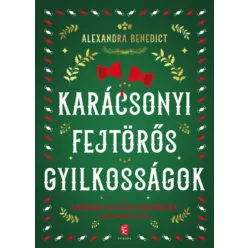   Karácsonyi fejtörős gyilkosságok - Alexandra Benedict (kötött áras)